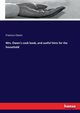 Mrs. Owen's cook book, and useful hints for the household, Owen Frances