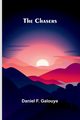 The Chasers, F. Galouye Daniel