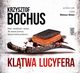 Kltwa Lucyfera, Bochus Krzysztof