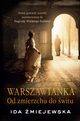Warszawianka od zmierzchu do witu, mijewska Ida