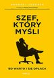 Szef, ktry myli bo warto i si opaca, Jeznach Andrzej