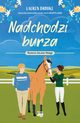 Nadchodzi burza. Ranczo Golden Horse 2, Brooke Lauren