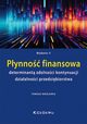 Pynno finansowa determinant zdolnoci kontynuacji dziaalnoci przedsibiorstwa, Malanka Tomasz