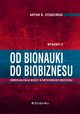 Od bionauki do biobiznesu, Studziski Artur K.