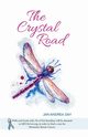 The Crystal Road, Day Jan-Andrea