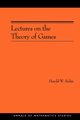 Lectures on the Theory of Games, Kuhn Harold W.