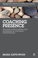 Coaching Presence, Iliffe-Wood Maria