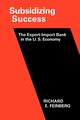 Subsidizing Success, Feinberg Richard E.