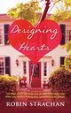 Designing Hearts, Strachan Robin