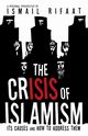 The Origins of the Crisis Between Israel and the Palestinians, Rifaat Ismail