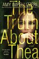 The Truth About Thea, Impellizzeri Amy