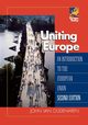 Uniting Europe, Van Oudenaren John