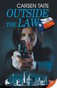 Outside the Law, Taite Carsen