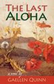 The Last Aloha, Quinn Gaellen