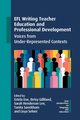 EFL Writing Teacher Education and Professional Development, 