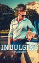 Indulging His Desire, McCoy A.M.