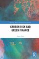 Carbon Risk and Green Finance, Ezroj Aaron