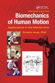 Biomechanics of Human Motion, Arus Ph.D.