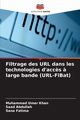 Filtrage des URL dans les technologies d'acc?s ? large bande (URL-FiBat), Khan Muhammad Umer