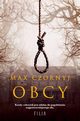 Obcy, Czornyj Max
