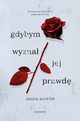 Gdybym wyzna jej prawd, Nowlin Laura