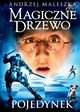 Magiczne Drzewo Pojedynek, Maleszka Andrzej