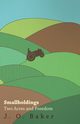 Smallholdings - Two Acres And Freedom, Baker J.