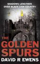 The Golden Spurs, Ewens David R