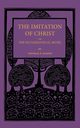 The Imitation of Christ; Or, the Ecclesiastical Music, A'Kempis Thomas