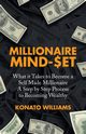 Millionaire Mind-Set, Williams Konato