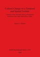 Cultural Change on a Temporal and Spatial Frontier, Aimers James J.