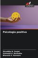 Psicologia positiva, Zanjat Shraddha N.