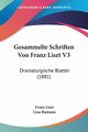 Gesammelte Schriften Von Franz Liszt V3, Liszt Franz