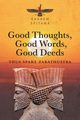 Good Thoughts, Good Words, Good Deeds, Spitama Bahram