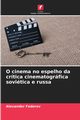 O cinema no espelho da crtica cinematogrfica sovitica e russa, Fedorov Alexander