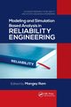 Modeling and Simulation Based Analysis in Reliability Engineering, 