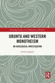 Ubuntu and Western Monotheism, Lougheed Kirk