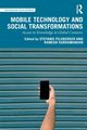 Mobile Technology and Social Transformations, 