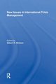 New Issues In International Crisis Management, 