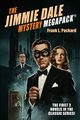 The Jimmie Dale Mystery MEGAPACK?, Packard Frank L.