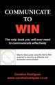 Communicate to Win, Rodriguez Carolina