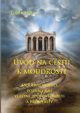 vod na cestu k moudrosti, Hudec Ludk