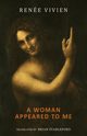 A Woman Appeared to Me, Vivien Rene