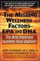 The Missing Wellness Factors, Dyerberg Jorn