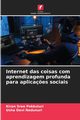 Internet das coisas com aprendizagem profunda para aplica?es sociais, Pokkuluri Kiran Sree