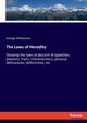 The Laws of Heredity, Williamson George