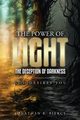 The Power of Light; The Deception of Darkness, Piercy Jonathan B