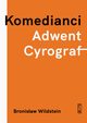 Komedianci Adwent Cyrograf, Wildstein Bronisaw