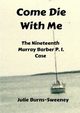 Come Die With Me, Burns-Sweeney Julie