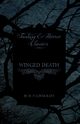 Winged Death (Fantasy and Horror Classics);With a Dedication by George Henry Weiss, Lovecraft H. P.